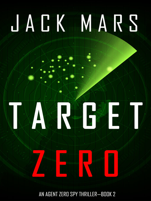 Title details for Target Zero by Jack Mars - Wait list